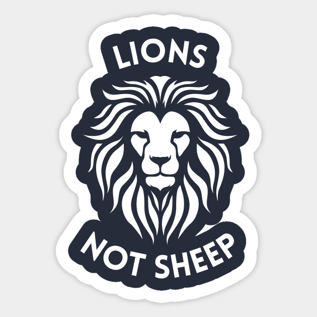 Lions Not Sheep Republican Conservative Maga Shirt Sticker by PoliticalBabes